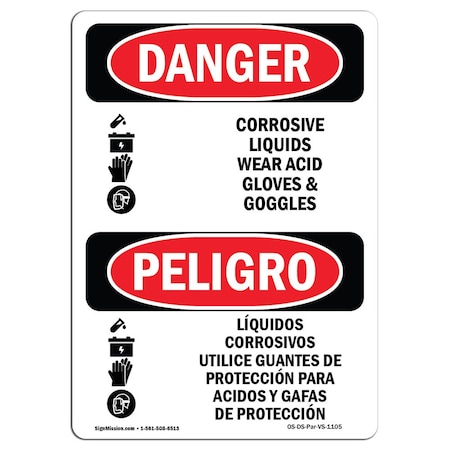 Signmission OSHA Sign, 18" H, 12" W, Rigid Plastic, Corrosive Liquids Bilingual Spanish, 1218-VS-1105 OS-DS-P-1218-VS-1105